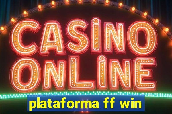 plataforma ff win